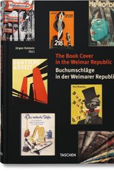 Cover Art for 9783836549806, Book Covers in the Weimar Republic by Jürgen Holstein