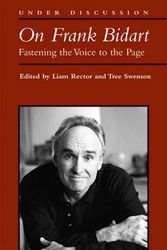 Cover Art for 9780472109555, On Frank Bidart: Fastening the Voice to the Page (Under Discussion) by Liam Rector
