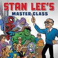 Cover Art for B01LKCVUJ6, Stan Lee's Master Class: Lessons in Drawing, World-Building, Storytelling, Manga, and Digital Comics from the Legendary Co-creator of Spider-Man, The Avengers, and The Incredible Hulk by Stan Lee