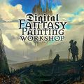 Cover Art for 9780060724320, Digital Fantasy Painting Workshop by Martin McKenna