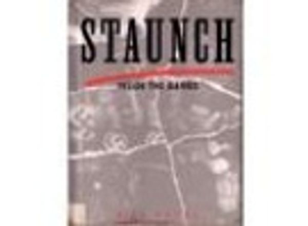 Cover Art for 9780790002071, Staunch by Bill Payne