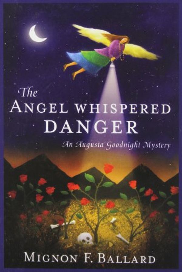 Cover Art for 9781574905069, The Angel Whispered Danger by Mignon Franklin Ballard