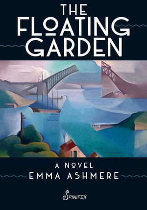 Cover Art for 9781742199337, The Floating Garden by Emma Ashmere