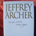 Cover Art for 9780754014843, To Cut a Long Story Short by Jeffrey Archer