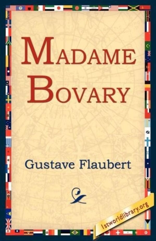 Cover Art for 9781595400260, Madame Bovary by Gustave Flaubert