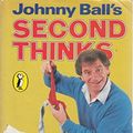 Cover Art for 9780140318197, Second Thinks by Johnny Ball