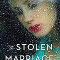 Cover Art for 9781250087270, The Stolen Marriage by Diane Chamberlain