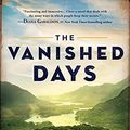 Cover Art for 0760789264733, The Vanished Days (Scottish) by Susanna Kearsley