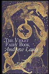Cover Art for 9798483579571, The Violet Fairy Book by Andrew Lang