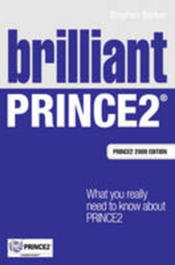 Cover Art for 9780273750536, Brilliant PRINCE2 by Stephen Barker