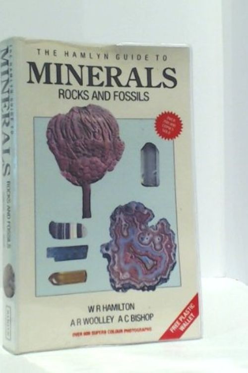 Cover Art for 9780600563945, Guide to Minerals, Rocks and Fossils by A.R. Woolley