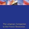 Cover Art for 9781138176362, The Longman Companion to the French Revolution by Colin Jones