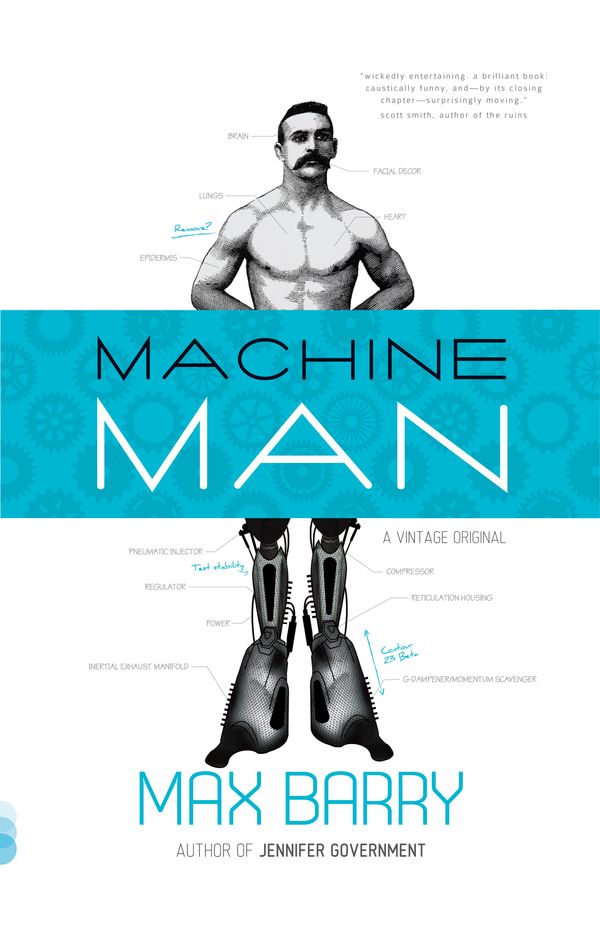 Cover Art for 9780307476890, Machine Man by Max Barry