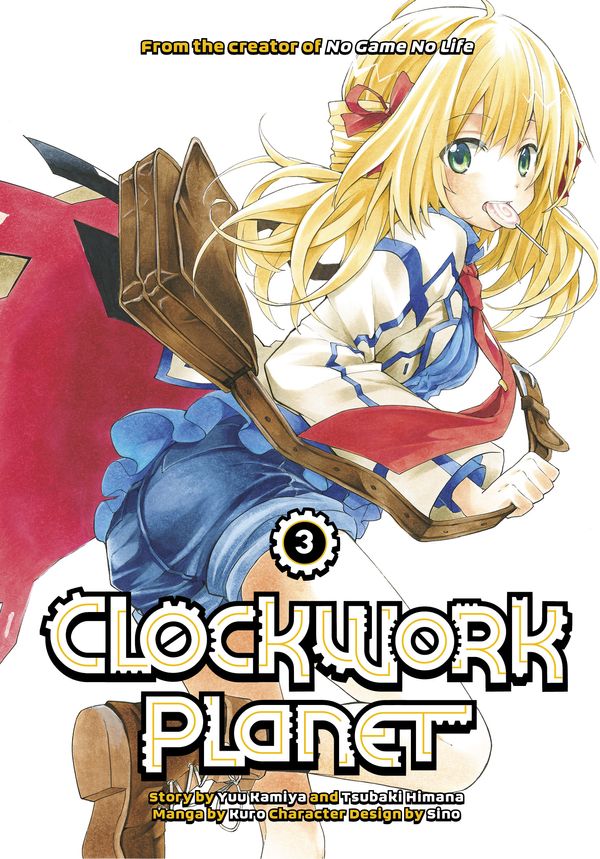 Cover Art for 9781632364494, Clockwork Planet 3Clockwork Planet by Yuu Kamiya