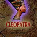 Cover Art for 9781402160028, Cleopatra: being an Account of the Fall and Vengeance of Harmachis, the Royal Egyptian, as Set Forth by His Own Hand by Henry Rider Haggard