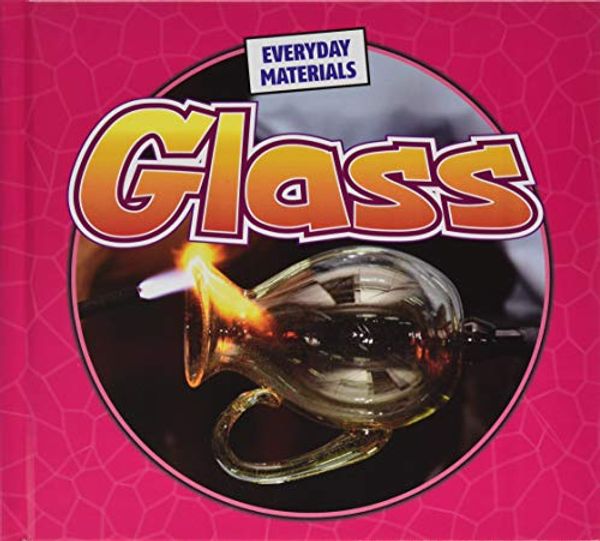 Cover Art for 9781489673886, GlassEveryday Materials by Harriet Brundle