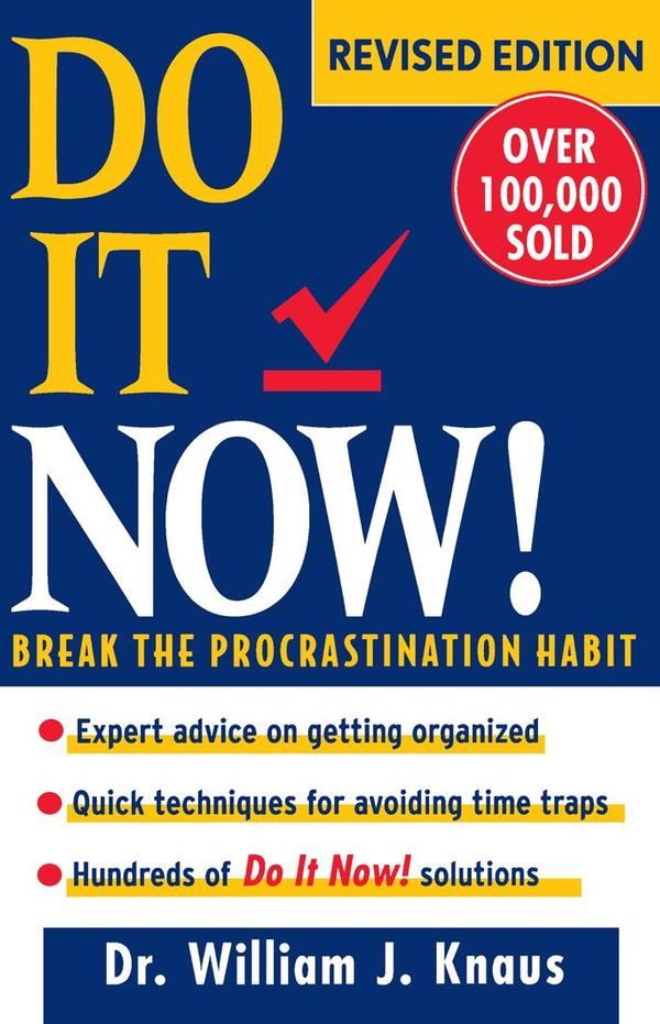 Cover Art for 9780471357889, Do it Now by William J. Knaus