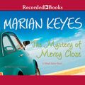 Cover Art for B00BPA1RQA, The Mystery of Mercy Close by Marian Keyes