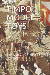 Cover Art for 9798689123073, TIMPO MODEL TOYS: The A to Z of TIMPO by Michael Maughan