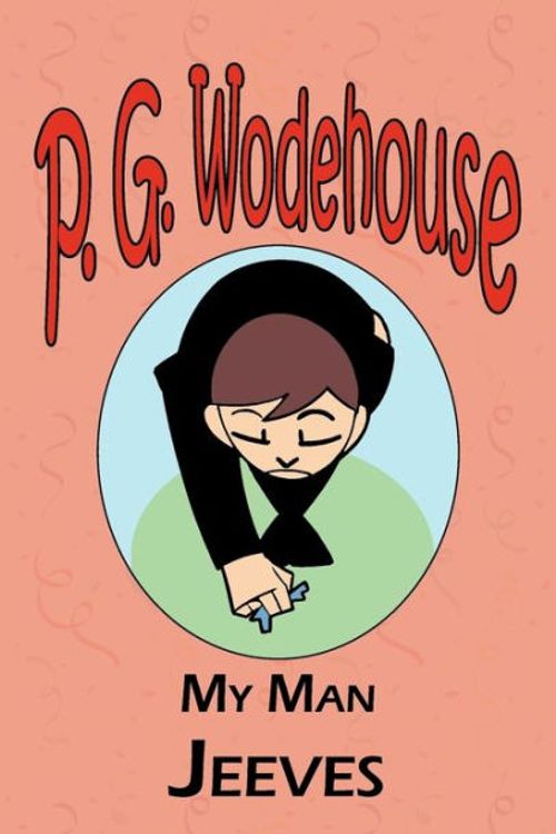 Cover Art for 9781604500653, My Man Jeeves by P. G. Wodehouse