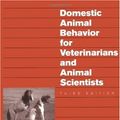 Cover Art for 9780813810614, Domestic Animal Behavior for Veterinarians and Animal Scientists by Katherine A. Houpt, Thomas R. Wolski