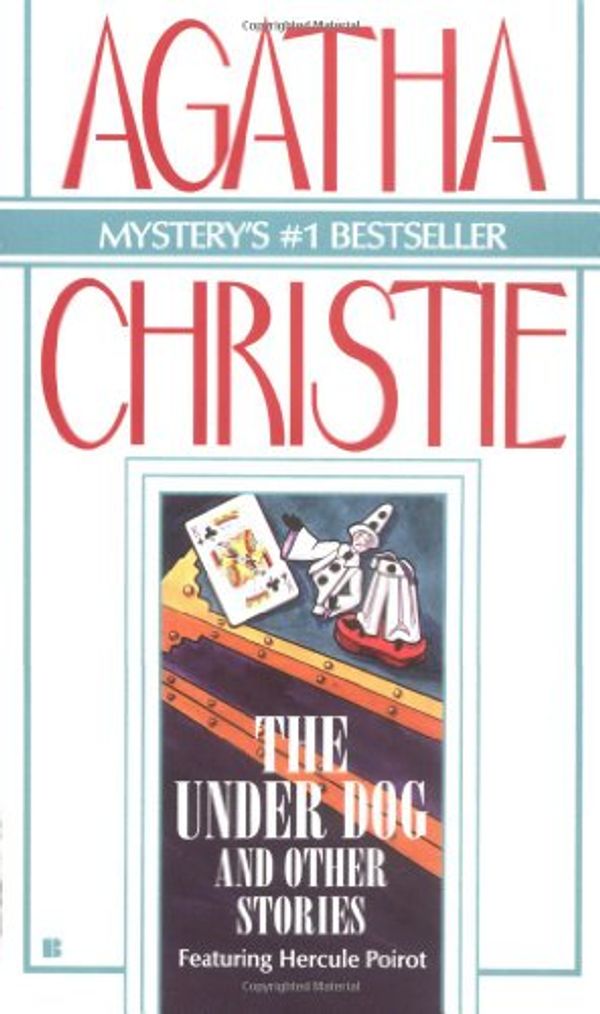 Cover Art for 9780425068083, The Underdog and Other Stories (Hercule Poirot) by Agatha Christie