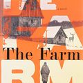 Cover Art for 9780446550734, The Farm by Tom Rob Smith