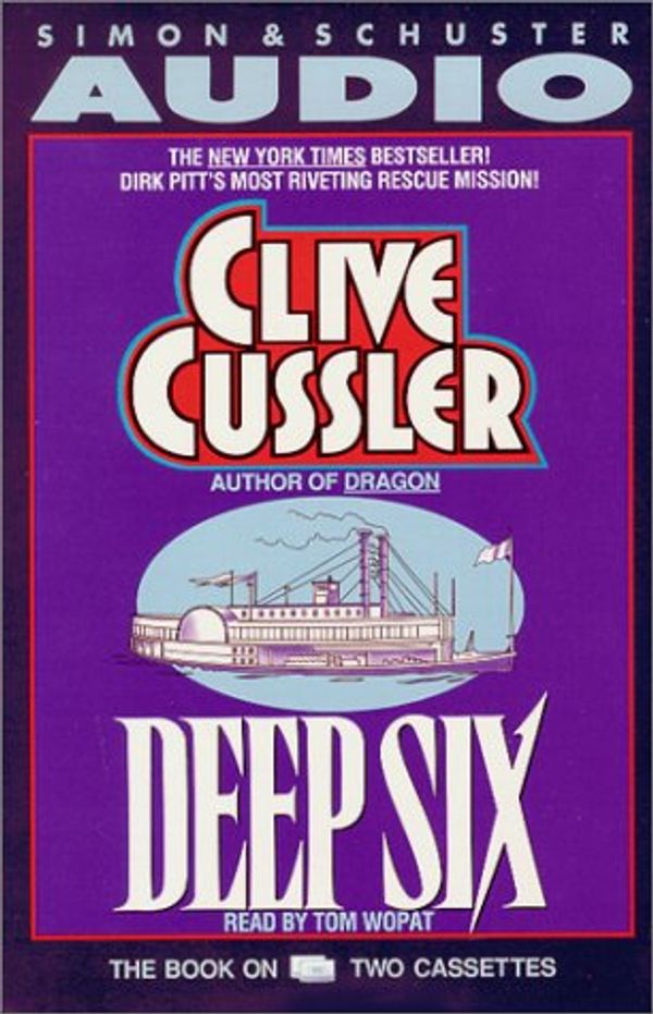 Cover Art for 9780671703011, Title: Deep Six CST by Clive Cussler