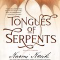 Cover Art for 9780593359594, Tongues of Serpents: Book Six of Temeraire by Naomi Novik