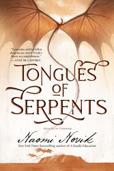 Cover Art for 9780593359594, Tongues of Serpents: Book Six of Temeraire by Naomi Novik
