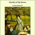 Cover Art for 9781465561831, Dorothy at Oak Knowe by Evelyn Raymond