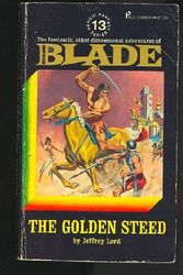 Cover Art for 9780523005591, The Golden Steed by Jeffrey Lord
