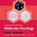 Cover Art for B07X517ZH5, Diagnostic Pathology: Molecular Oncology E-Book by Mohammed A. Vasef, Aaron Auerbach