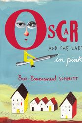 Cover Art for 9781843548867, Oscar and the Lady in Pink by Eric-Emmanuel Schmitt