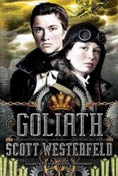Cover Art for 9781416971771, Goliath by Scott Westerfeld