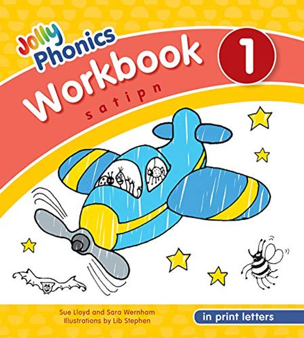 Cover Art for 9781844146758, Jolly Phonics Workbook 1 in Print Letters (Jolly Phonics Workbooks, Set of 1-7) by Sue Lloyd, Sara Wernham