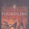 Cover Art for 9780756979577, Foundling by D M. Cornish
