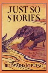 Cover Art for 9781599151724, Just So Stories by Rudyard Kipling