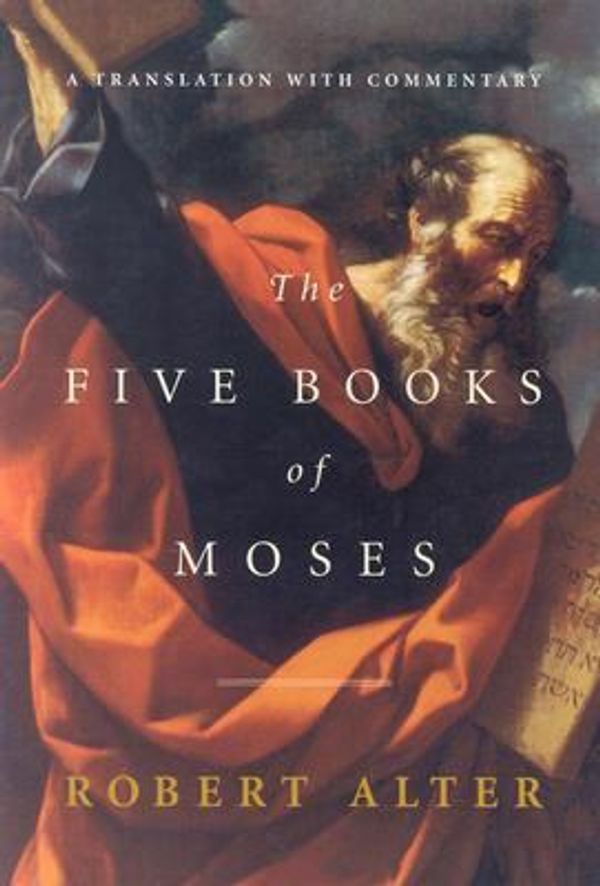 Cover Art for 0787721977063, The Five Books of Moses: A Translation with Commentary by Robert Alter