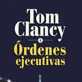 Cover Art for 9788408024484, Ordenes Ejecutivas I by Tom Clancy