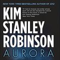 Cover Art for 9780356500461, Aurora by Kim Stanley Robinson