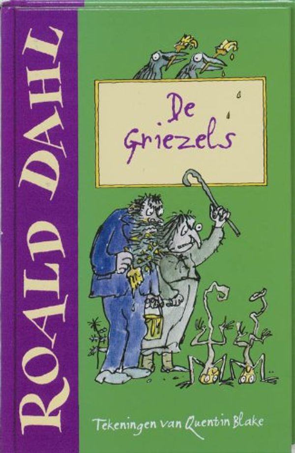 Cover Art for 9789026155758, De griezels (De fantastische bibliotheek van Roald Dahl) by Roald Dahl