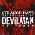 Cover Art for 9788868830670, The apocalypse. Devilman. Strange days by Go Nagai, Yu Kinutani