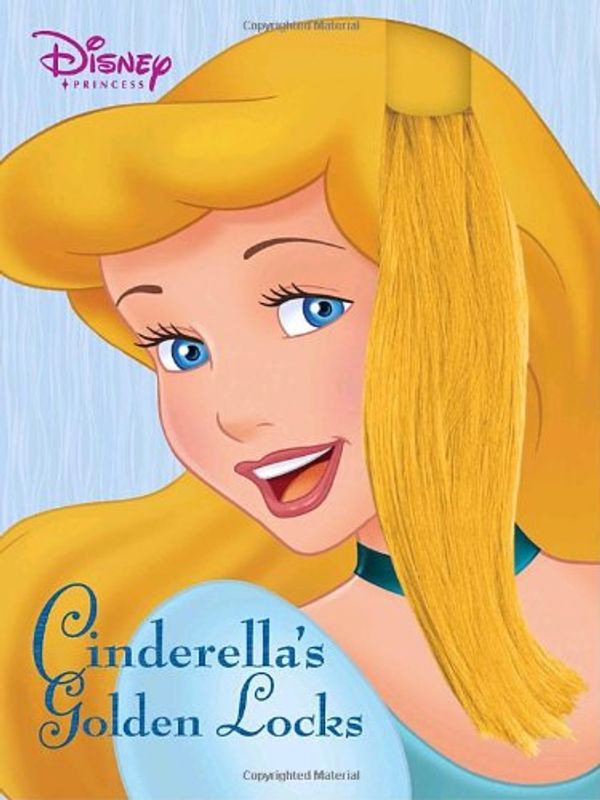 Cover Art for 9780736424592, Cinderella's Golden Locks by Rh Disney