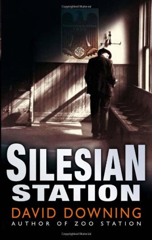 Cover Art for 9781905847587, Silesian Station by David Downing