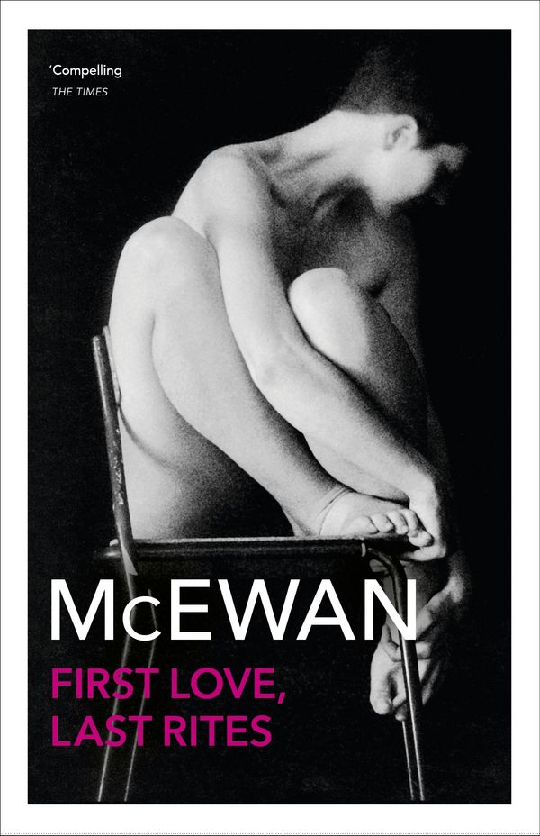 Cover Art for 9781409089926, First Love, Last Rites by Ian McEwan