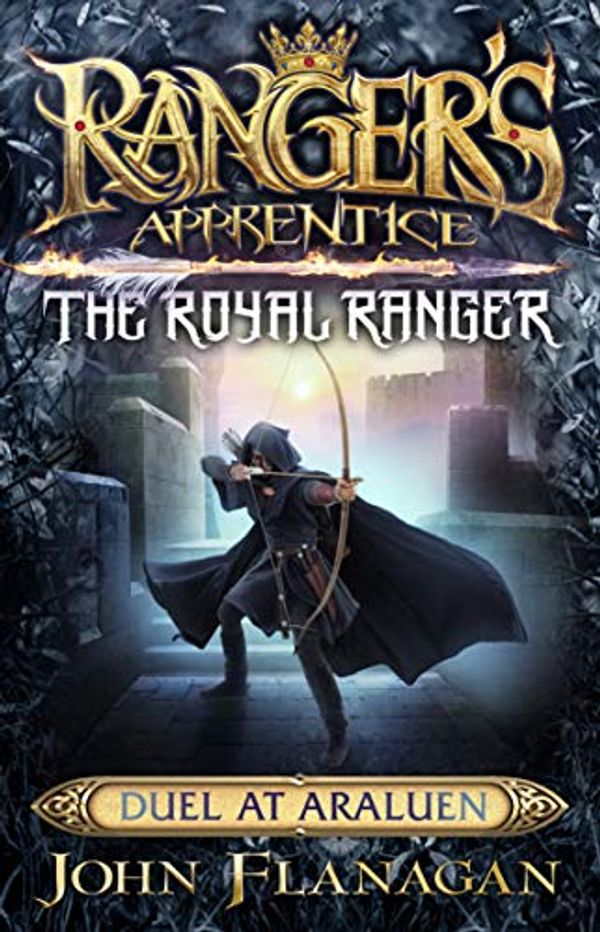 Cover Art for B07GVP5SNK, Ranger's Apprentice The Royal Ranger 3: Duel at Araluen by John Flanagan