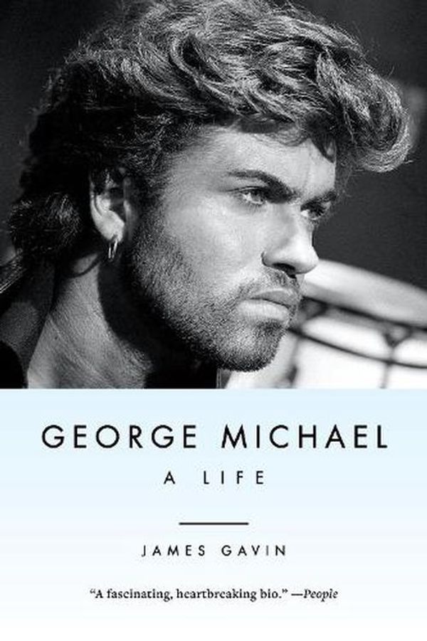 Cover Art for 9781419768354, George Michael: A Life by James Gavin