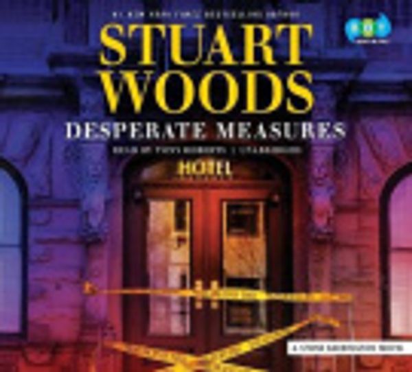 Cover Art for 9780525643166, Desperate Measures by Stuart Woods