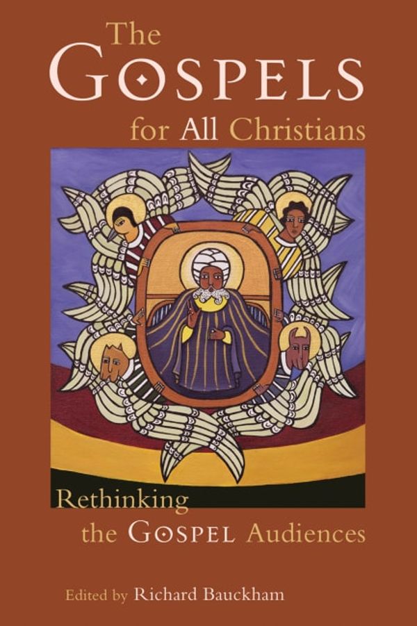 Cover Art for 9780802844446, The Gospels for All Christians by Richard Bauckham